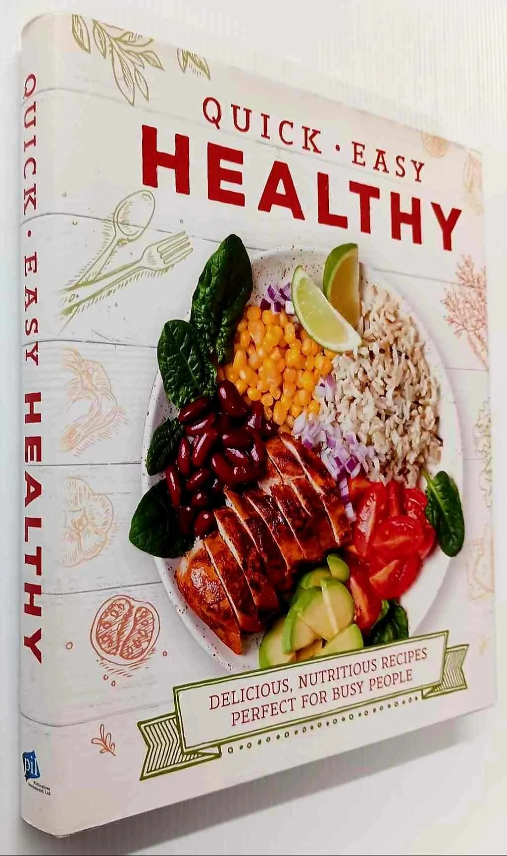 QUICK EASY HEALTHY - Publications International